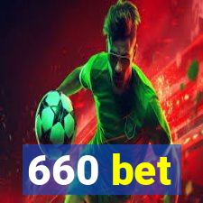 660 bet